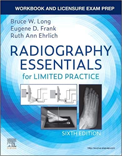 Radiography Essentials for Limited Practice 6th Edition 2020 By Bruce W. Long