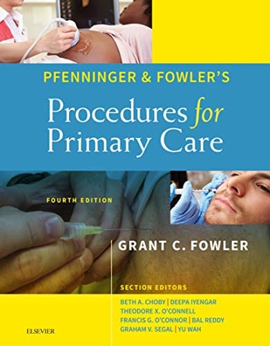 Pfenninger & Fowler's Procedures for Primary Care 2020 By Grant C. Fowler