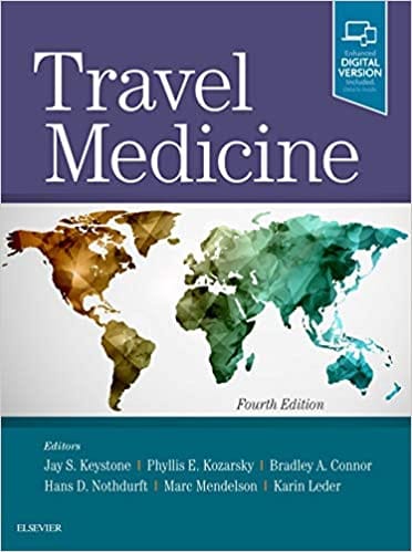 Travel Medicine: Expert Consult 4th Edition 2018 By Jay S. Keystone
