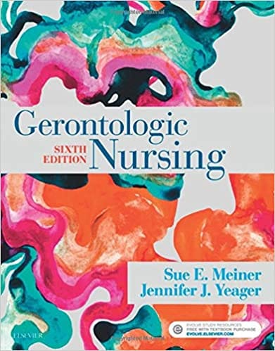 Gerontologic Nursing 6th Edition 2018 By Sue E. Meiner