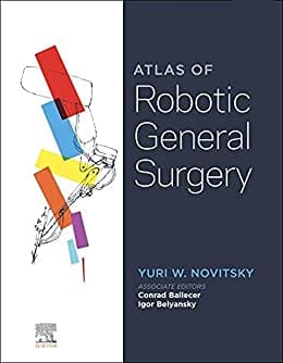 Atlas of Robotic General Surgery 1st edition 2021 by Novitsky