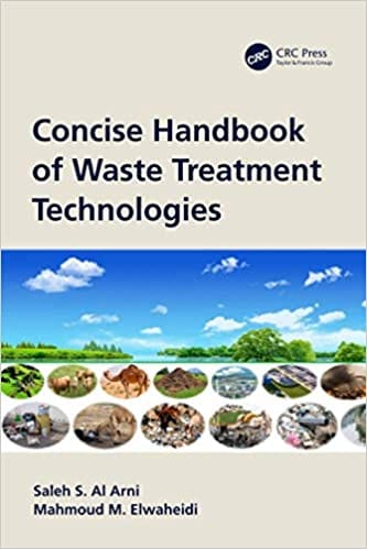 Concise Handbook of  Waste Treatment Technologies 2021 By Saleh S. Al Arni