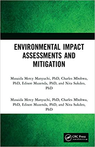 Environmental Impact Assessments and Mitigation 2021 By Musaida Mercy Manyuchi