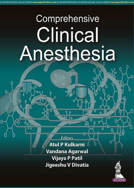 Comprehensive Clinical Anesthesia 1st Edition 2022 By Atul Prabhakar Kulkarni