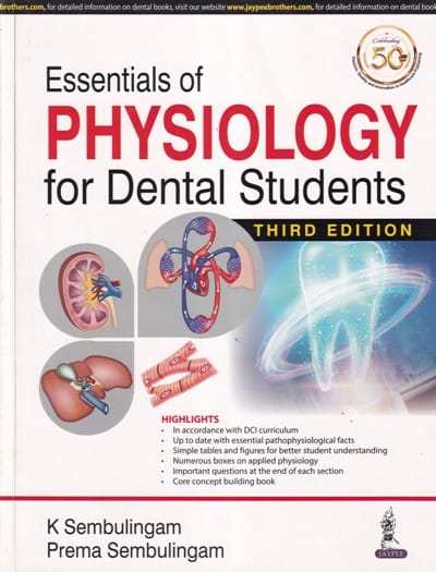 Essentials of Physiology for Dental Students 3rd Edition 2021 by K Sembulingam