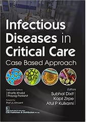 Infectious Diseases in Critical Care Case-Based Approach 2022 By Subhal Dixit