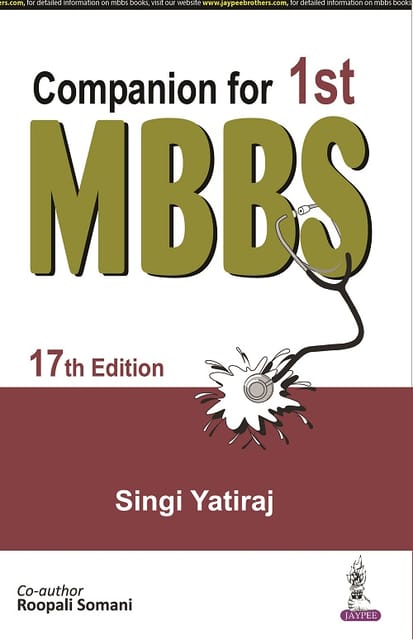 Companion for 1st MBBS 17th Edition 2021 By Singi Yatiraj