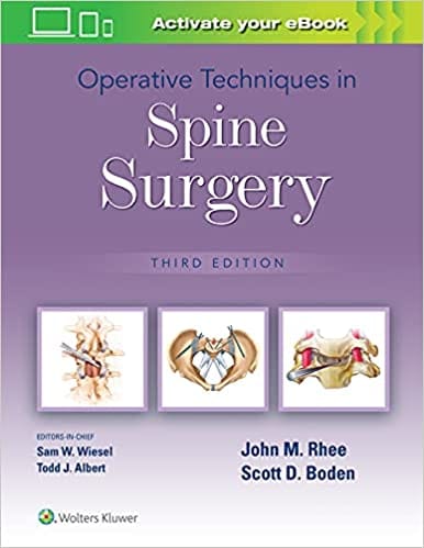 Operative Techniques in Spine Surgery 3rd Edition 2022 By John Rhee
