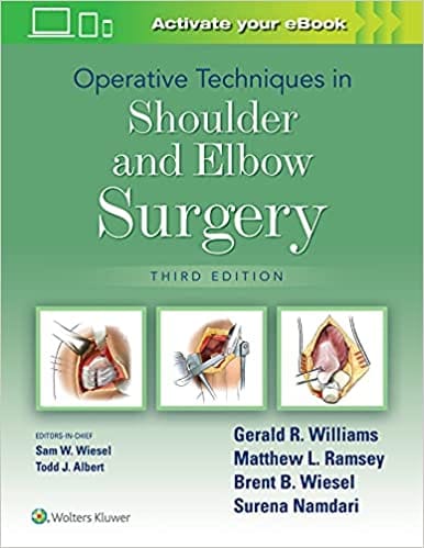 Operative Techniques in Shoulder and Elbow Surgery 3rd Edition 2022 By Gerald R. Williams