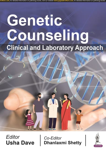 Genetic Counseling Clinical and Laboratory Approach 1st Edition 2022 By Usha Dave