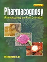 Pharmacognosy Volume 2 - (Pharmacognosy And Plant Cultivation)  By Ali M