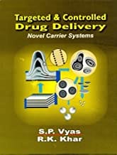 Targeted And Controlled Drug Delivery Novel Carrier Systems (Hb 2019)  By Vyas S. P