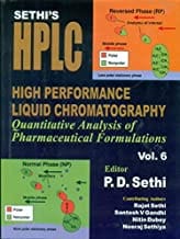 Sethi'S High Performance Liquid Chromatography Quantitative Analysis Of Pharmaceutical Formulations Vol 6 (Hb 2015)  By Sethi P. D