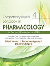 Competency Based Logbook In Pharmacology 4 For Second Professional Mbbs (Pb 2021) By Verma N.