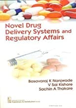 Novel Drug Delivery Systems And Regulatory Affairs (Pb 2020)  By Nanjwade B K