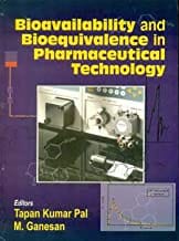 Bioavailability And Bioequivalence In Pharmaceutical Technology (Pb 2021) By Pal T.K.