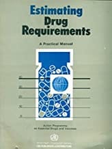 Estimating Drug Requirements A Practical Manual (Pb 1993)  By Who