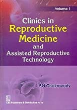 Clinics In Reproductive Medicine And Assisted Reproductive Technology Vol 1 (Hb 2019)  By Chakravarty B.N