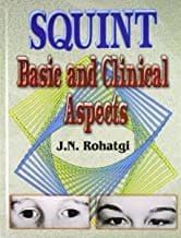 Squint Basic And Clinical Aspects  By Rohatgi J.N