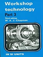 Workshop Technology Part 3 3Ed (Pb 1995) By Chapman W. A. J