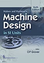 Maleev And Hartmans Machine Design In Si Units 6Ed (Pb 2018) By Grover O P