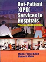 Out Patient (Opd) Services In Hospitals Principles And Guidelines (Pb 2019)  By Khan