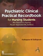 Psychiatric Clinical Practical Record Book For Nursing Students (Pb 2018)  By Sollapure K.M