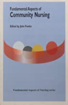 Fundamental Aspects Of Community Nursing (Pb 2009) By Fowler J.