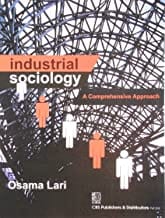 Industrial Sociology A Comprehensive Approach (Pb 2013) By Lari O.