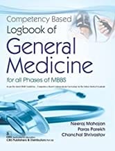 Competency Based Logbook Of General Medicine For All Phases Of Mbbs (Pb 2021) By Mahajan N