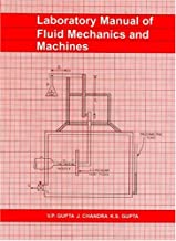 Laboratory Manual Of Fluid Mechanics And Machines (Pb 2019) By Gupta V. P