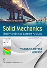 Solid Mechanics Theory And Finite Element Analysis (Pb 2018) By Lakshminarayana