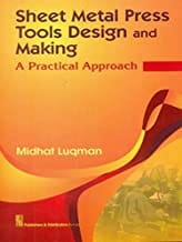 Sheet Metal Press Tools Design And Making A Practical Approach (Pb 2020) By Luqman M