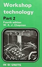 Workshop Technology Part 2 4Ed (Pb 2007)  By Chapman W. A. J