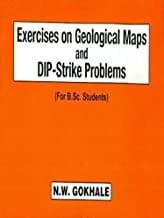 Exercises On Geological Maps And Dip Strike Problems For Bsc Students (Pb 2019) By Gokhale N. W