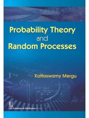 Probability Theory And Random Processes (Pb 2017) By Mergu K