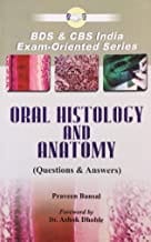 Oral Histology And Anatomy (Questions And Answers) (Pb 2008) By Bansal