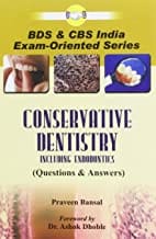 Conservative Dentistry Including Endodontics Pb (Q And A) (2008) By Bansal P.