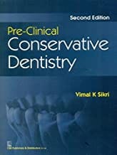 Pre Clinical Conservative Dentistry 2Ed (Pb 2019)  By Sikri V.K.