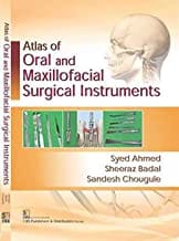 Atlas Of Oral And Maxillofacial Surgical Instrumentals (Pb 2017)  By Ahmed S