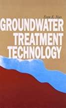Groundwater Treatment Technology (Pb 2000) By Nyer E.K