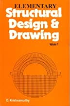 Elementary Structural Design And Drawing Vol 1 (Pb 2018) By Krishnamurthy D