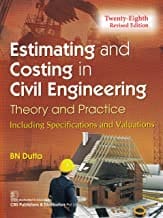 Estimating And Costing In Civil Engineering Theory And Practice 28Ed (Revised Edition) (Pb 2021) By Dutta B. N.