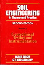 Soil Engineering In Theory And Practice Vol 2 2Ed (Pb 2019) By Alam Singh