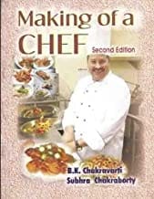Making Of A Chef 2E  By Chakravarti B. K