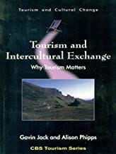 Tourism And Intercultural Exchange: Why Tourism Matters  By Jack G.