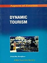 Dynamic Tourism - Aspects Of Tourism  By Boniface P.