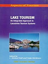 Lake Tourism: An Integrated Approach To Lacustrine Tourism Systems  By Hall C.M.