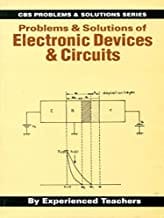 Problems And Solutions Of Electronic Devices And Circuits (Pb 2019) By Experienced Teachers
