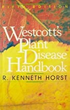Westcott'S Plant Disease Handbook 5E  By Horst R. K